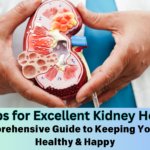 8 Steps for excellent Kidney Health: Your Comprehensive Guide to Keeping Your Kidneys Healthy & Happy