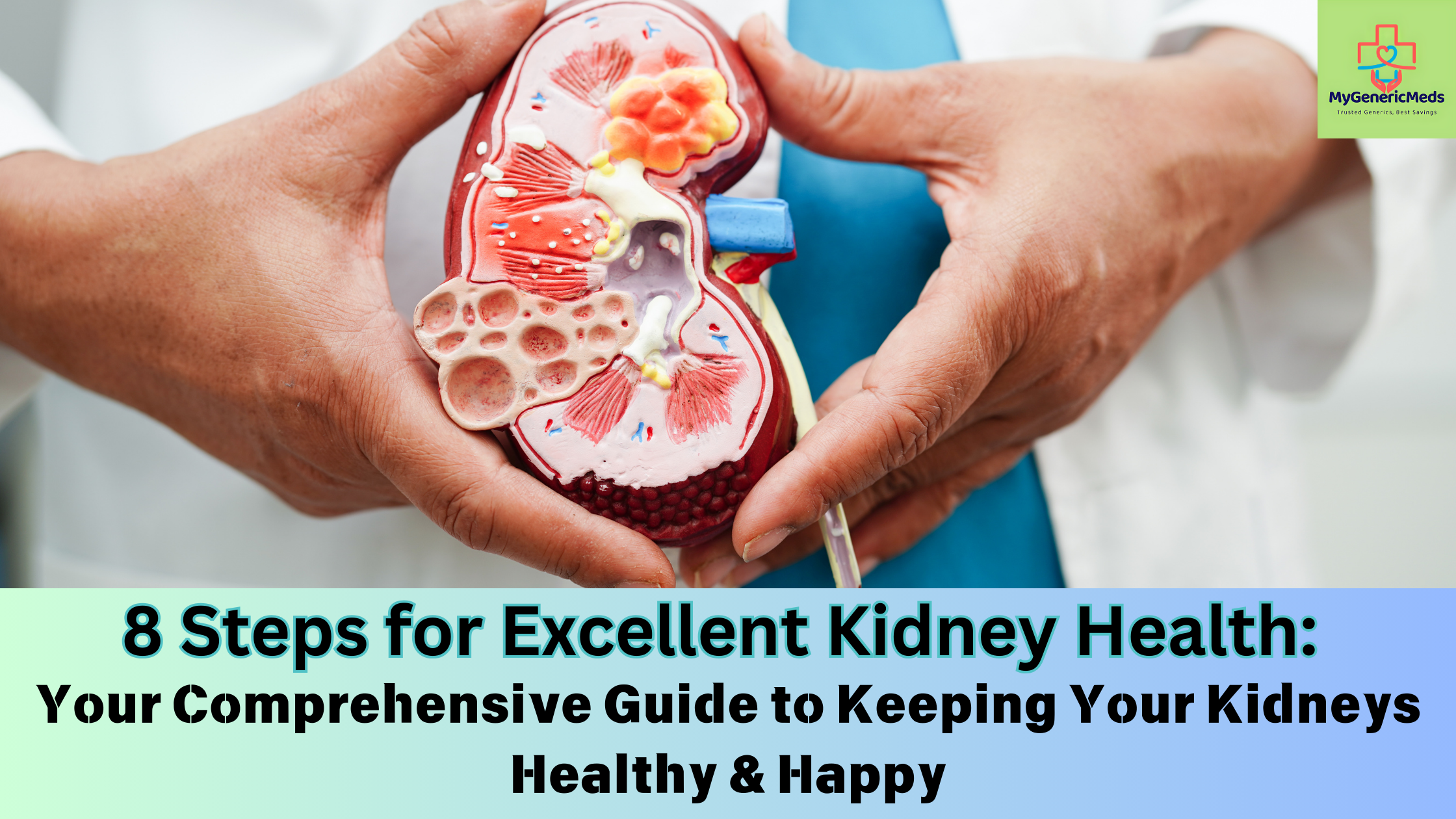 8 steps for Excellent Kidney Health